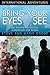Bring Your Eyes and See (International Adventures)