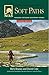 NOLS Soft Paths: Enjoying the Wilderness Without Harming It (NOLS Library)