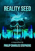 Reality Seed: A Compendium