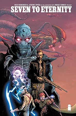 Seven To Eternity #1 (Kindle Edition)