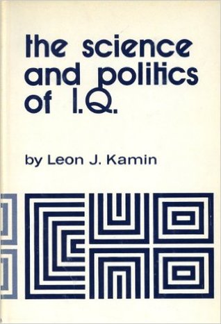 The Science and Politics of I.Q. (Hardcover)