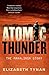 Atomic Thunder: The Maralinga Story