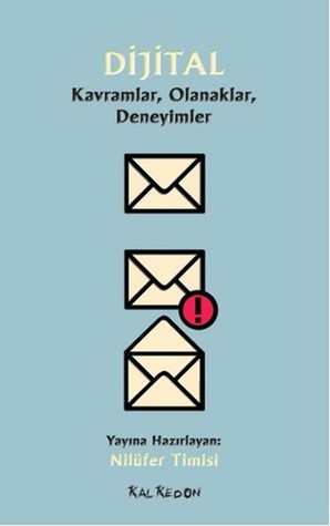 Dijital Kavramlar, Olanaklar, Deneyimler (Paperback)