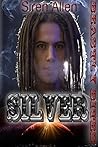 Silver by Siren Allen