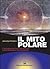 Il mito polare. L'archetipo dei poli nella scienza, nel simbolismo e nell'occultismo
