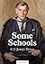 Some Schools