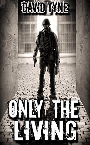 Only The Living (Lost Survival Series, #1)