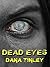 Dead Eyes
