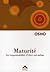 Maturité : la responsabilité d'être soi-même
