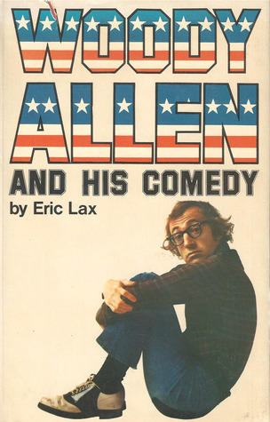 Woody Allen and His Comedy
