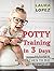 Potty Training In 3 Days: 1...
