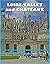 LOIRE VALLEY and CHÂTEAUX - A BICYCLE YOUR FRANCE GUIDEBOOK by Walter Judson Moore