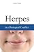 Herpes is a Biological Conflict by Andrea Taddei