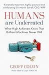 Humans Are Underr...