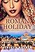 A Roman Holiday (Art Histor...