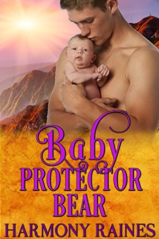 Baby Protector Bear (Who's the Daddy?, #4)