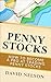 Penny Stocks: How to Become a Pro at Trading Penny Stocks (stock market investing, day trading)