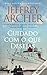 Cuidado com o Que Desejas by Jeffrey Archer