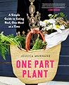 One Part Plant by Jessica Murnane