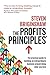 The Profits Principles - The practical guide to building an extraordinary business around doing what you love