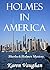 Holmes In America (Sherlock/Holmes Mysteries #1)
