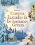 Cuentos ilustrados de los hermanos grimm by Jacob Grimm