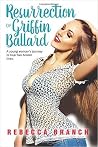 The Resurrection of Griffin Ballard