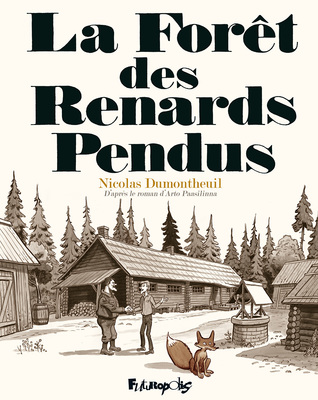 La Forêt des Renards Pendus (Hardcover)