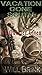 No Quarter Given (Vacation Gone South #3)