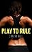 Play To Rule