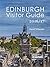 Edinburgh Visitor Guide 2016/17 (7 Cities of Scotland Visitor Guides Book 1)