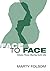 Face to Face: Volume Three: Sharing God’s Life