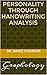 Personality through Handwriting Analysis: Graphology