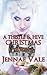 A Thistle & Hive Christmas by Jennae Vale