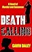 DEATH CALLING: A Novel of Murder and Suspense