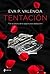 Tentación (Romántica Erótica)