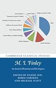 M. I. Finley: An Ancient Historian and his Impact