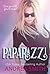 Paparazzi (Evermore, #3)