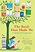 The Book that Made Me: A Co...