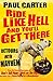 Ride Like Hell and You'll Get There: Detours into mayhem