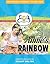 Annie's Rainbow by Stuart Walter