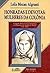 Honradas e devotas: Mulheres da colônia - condição feminina nos conventos e recolhimentos do sudeste do Brasil, 1750-1822