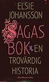 Sagas bok: En trovärdig historia