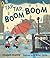 Tap Tap Boom Boom: (A Rhyming Rainy Day Read-Aloud for Toddlers and Preschoolers)