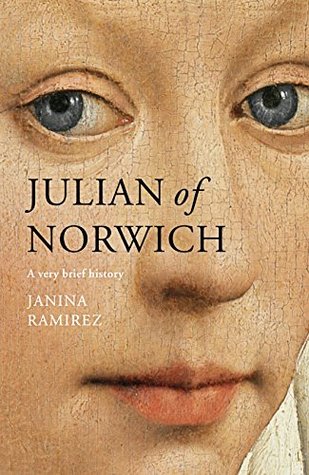 Julian of Norwich: A Very Brief History (Hardcover)