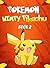 Pokemon Go: Strange Origins of the Wimpy Pikachu 2: (An Unofficial Pokemon Book) (Pokemon Pikachu)