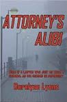 Attorney's Alibi Attorney's Alibi