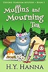 Muffins and Mourning Tea by H.Y. Hanna
