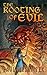 The Rooting of Evil (The Trencit Legacy #2)