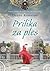Prilika za ples (The Dancer Chronicles, #2)